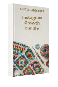 The Ultimate Crochet Making Course Bundle 17 Instagram growth playbook for crochet sellers bonus